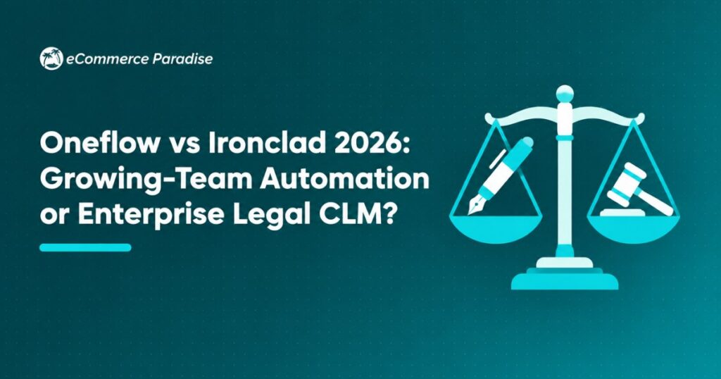 Oneflow vs Ironclad 2026: Growing-Team Automation or Enterprise Legal CLM?