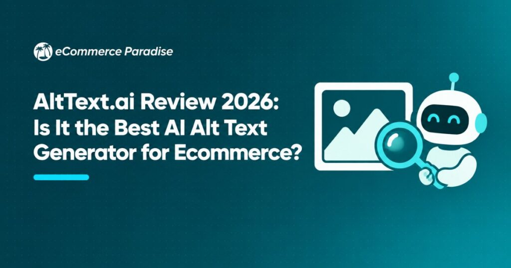 AltText.ai Review 2026: Is It the Best AI Alt Text Generator for Ecommerce?