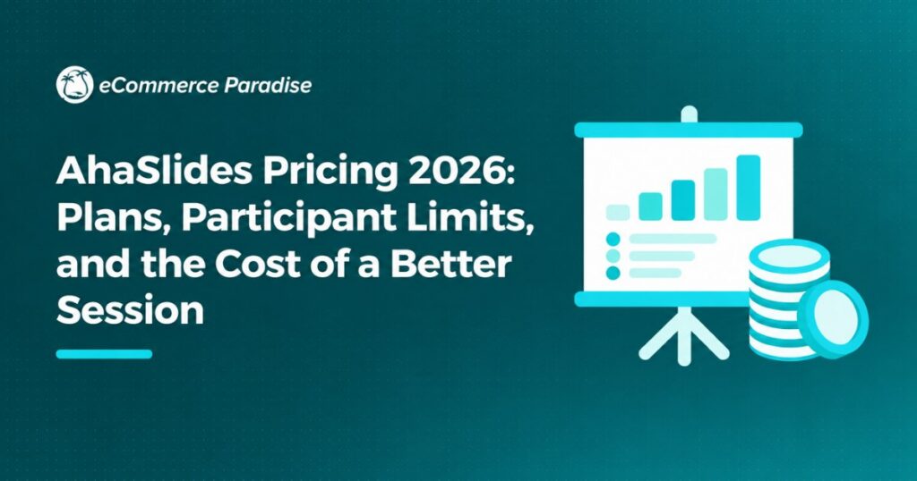 AhaSlides Pricing 2026: Plans, Participant Limits, and the Cost of a Better Session