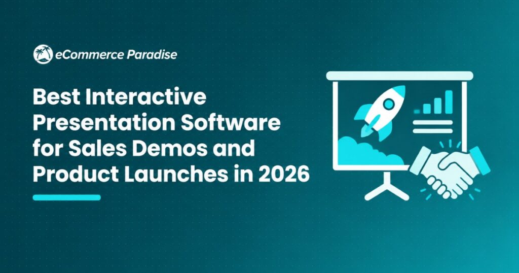 Best Interactive Presentation Software for Sales Demos and Product Launches in 2026