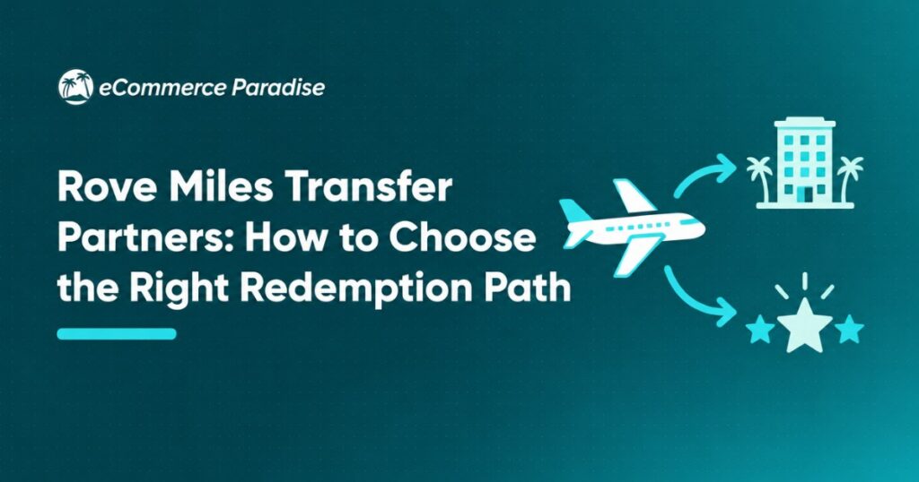 Rove Miles Transfer Partners: How to Choose the Right Redemption Path