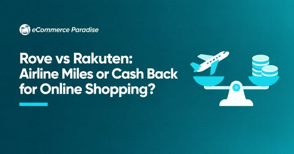 Rove vs Rakuten: Airline Miles or Cash Back for Online Shopping?