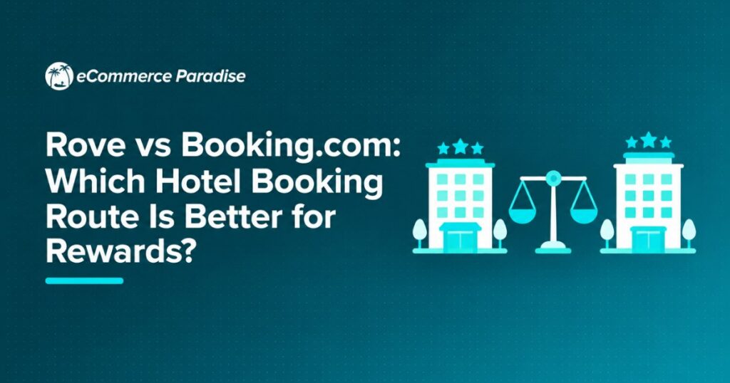 Rove vs Booking.com: Which Hotel Booking Route Is Better for Rewards?