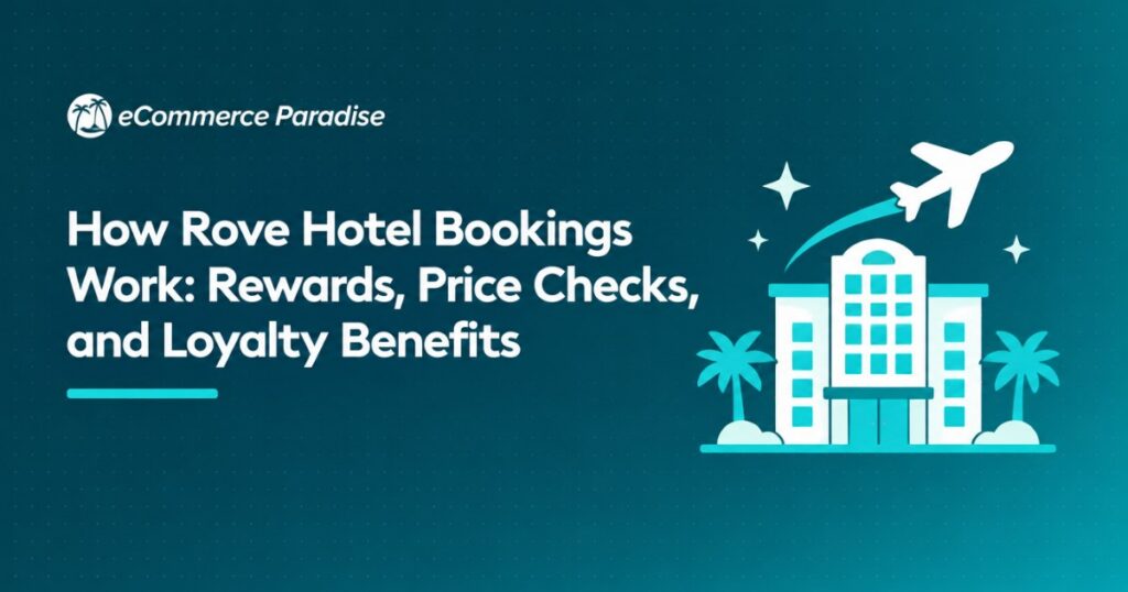 How Rove Hotel Bookings Work: Rewards, Price Checks, and Loyalty Benefits