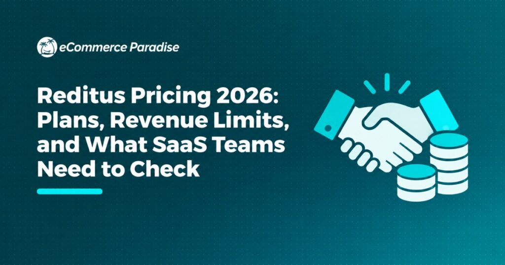 Reditus Pricing 2026: Plans, Revenue Limits, and What SaaS Teams Need to Check