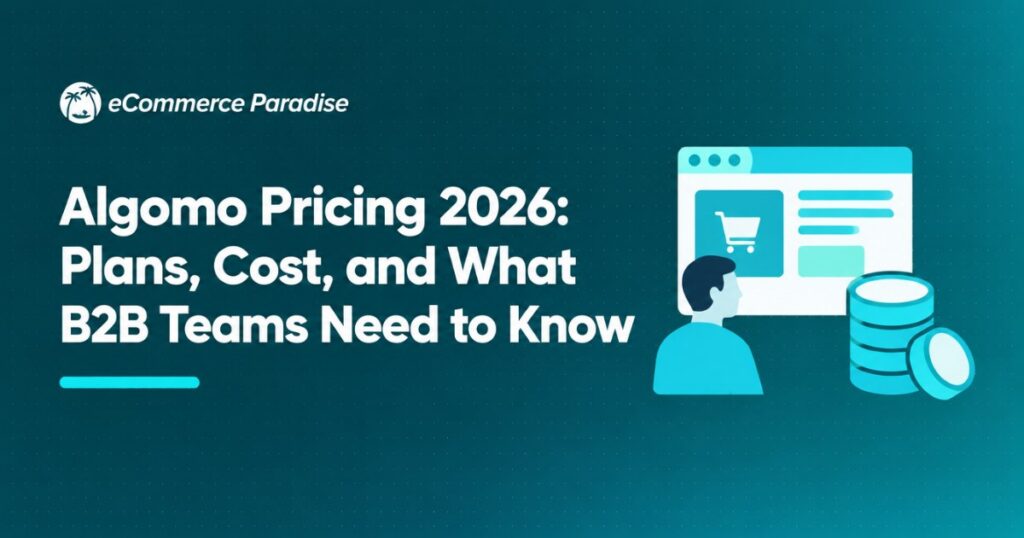 Algomo Pricing 2026: Plans, Cost, and What B2B Teams Need to Know