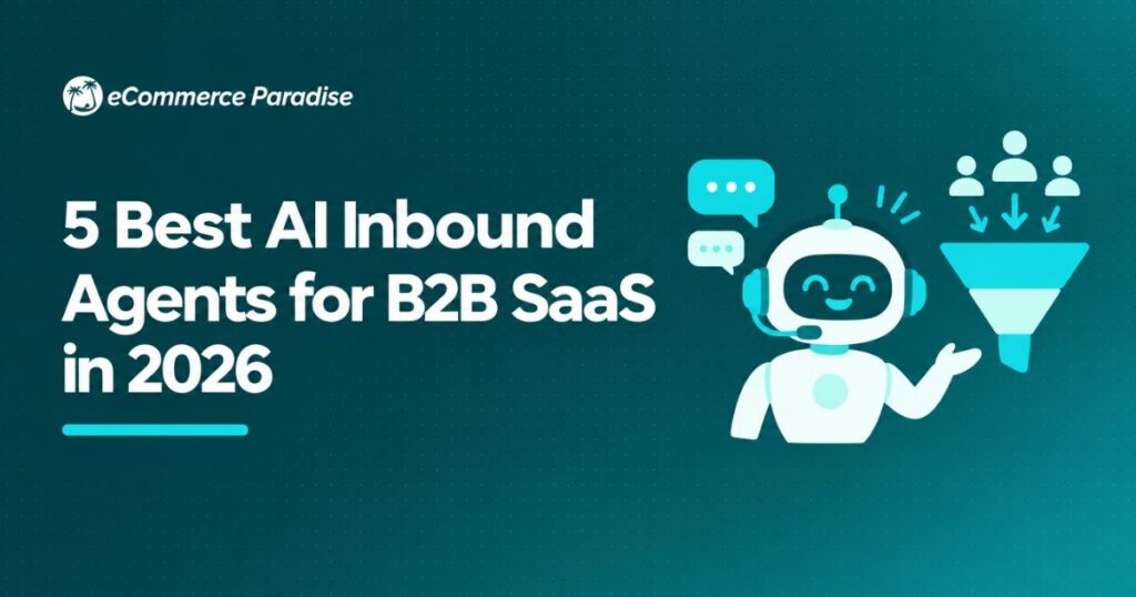 5 Best AI Inbound Agents for B2B SaaS in 2026