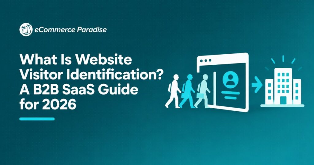 What Is Website Visitor Identification? A B2B SaaS Guide for 2026