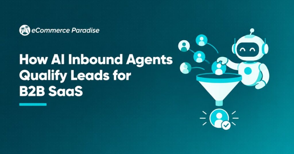 How AI Inbound Agents Qualify Leads for B2B SaaS