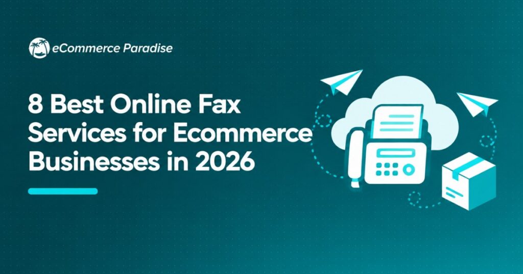 8 Best Online Fax Services for Ecommerce Businesses in 2026