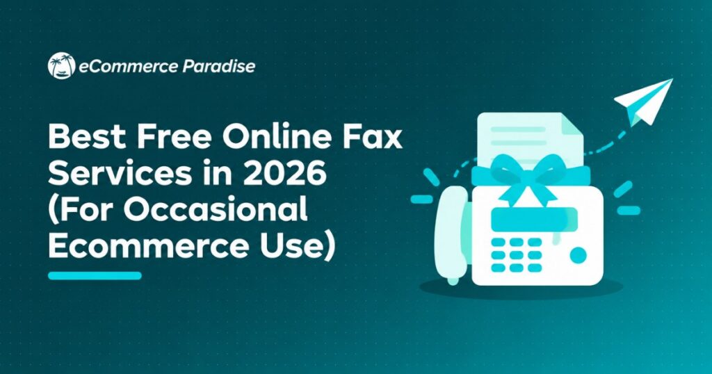 Best Free Online Fax Services in 2026 (For Occasional Ecommerce Use)