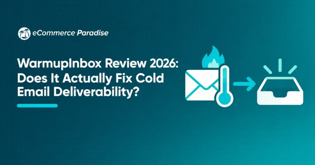 WarmupInbox Review 2026: Does It Actually Fix Cold Email Deliverability?