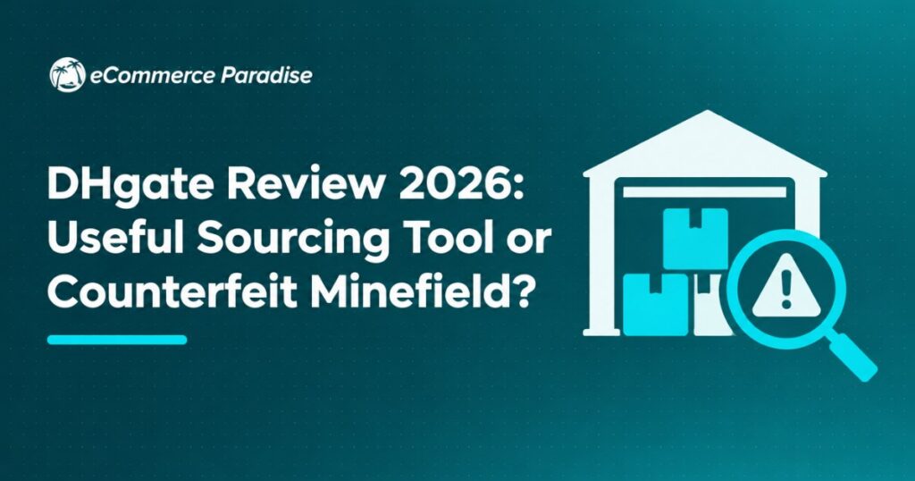 DHgate Review 2026: Useful Sourcing Tool or Counterfeit Minefield?