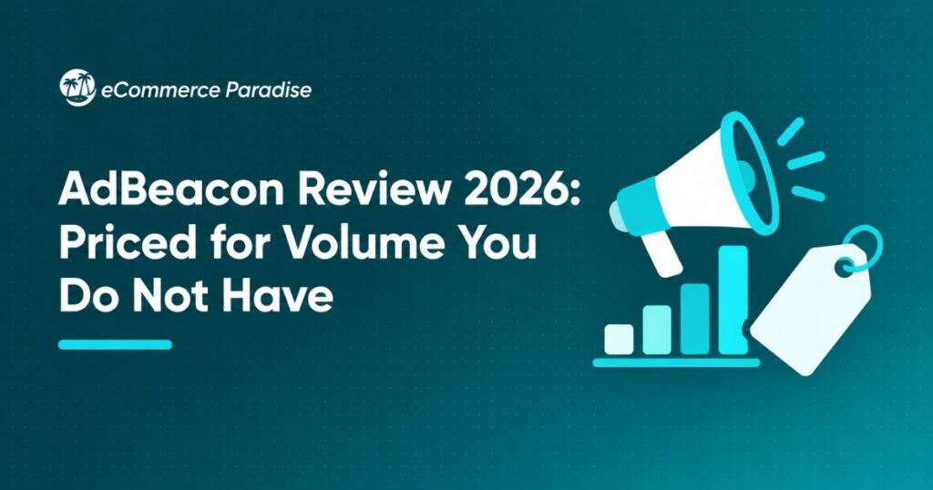 AdBeacon Review 2026: Priced for Volume You Do Not Have
