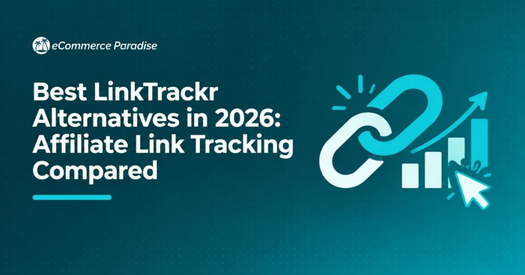 Best LinkTrackr Alternatives in 2026: Affiliate Link Tracking Compared