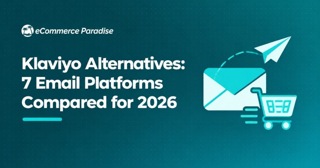 Klaviyo Alternatives: 7 Email Platforms Compared for 2026