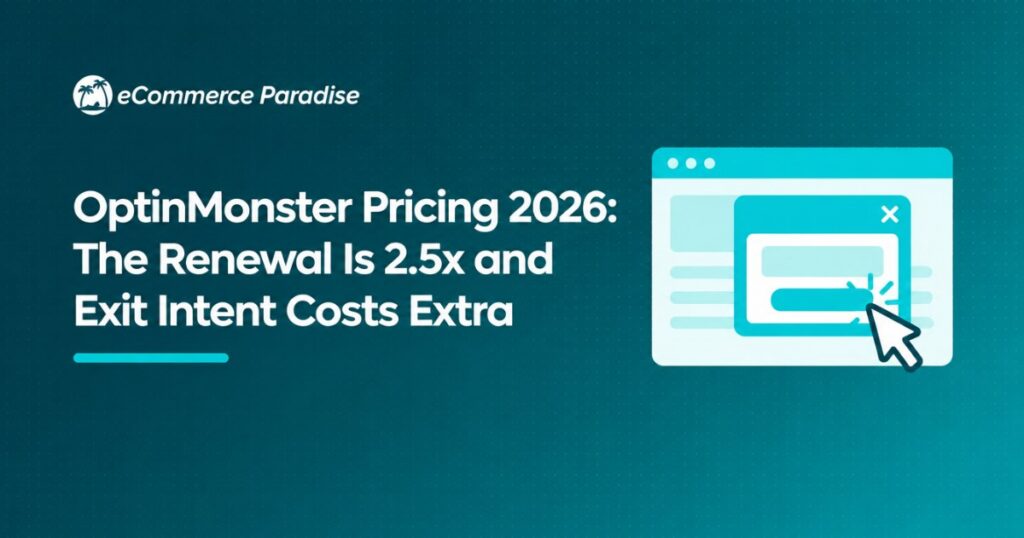OptinMonster Pricing 2026: The Renewal Is 2.5x and Exit Intent Costs Extra