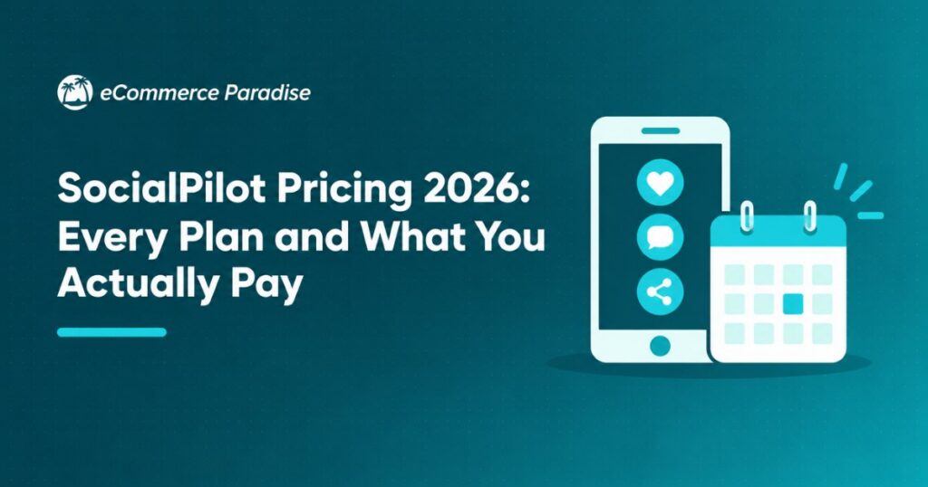 SocialPilot Pricing 2026: Every Plan and What You Actually Pay