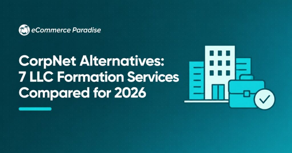 CorpNet Alternatives: 7 LLC Formation Services Compared for 2026