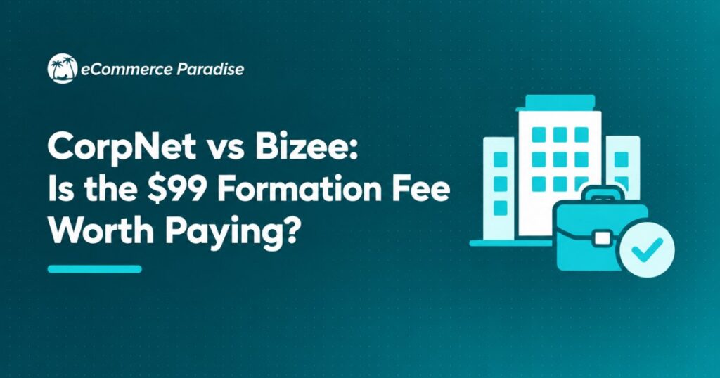 CorpNet vs Bizee: Is the $99 Formation Fee Worth Paying?