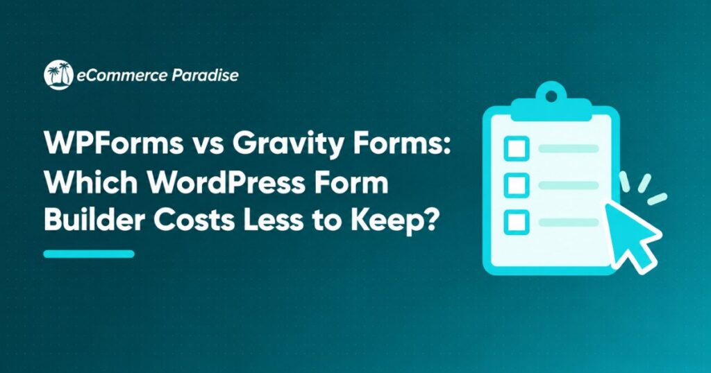 WPForms vs Gravity Forms: Which WordPress Form Builder Costs Less to Keep?