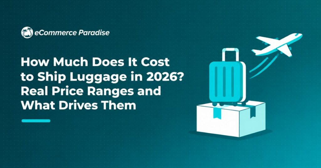 How Much Does It Cost to Ship Luggage in 2026? Real Price Ranges and What Drives Them