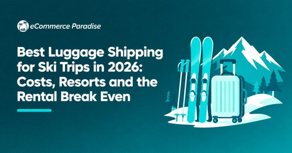 Best Luggage Shipping for Ski Trips in 2026: Costs, Resorts and the Rental Break Even