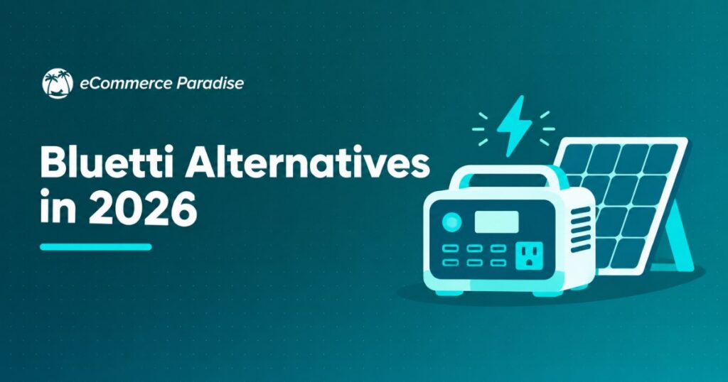 Bluetti Alternatives in 2026: An Honest Switching Guide Organised by the Problem You Actually Have