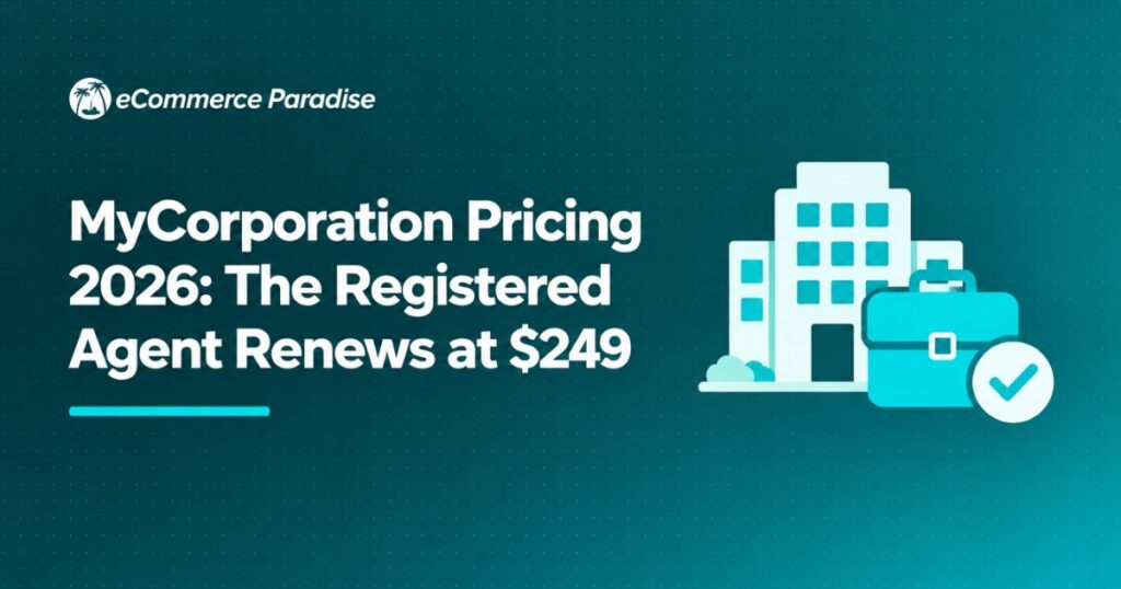 MyCorporation Pricing 2026: The Registered Agent Renews at $249