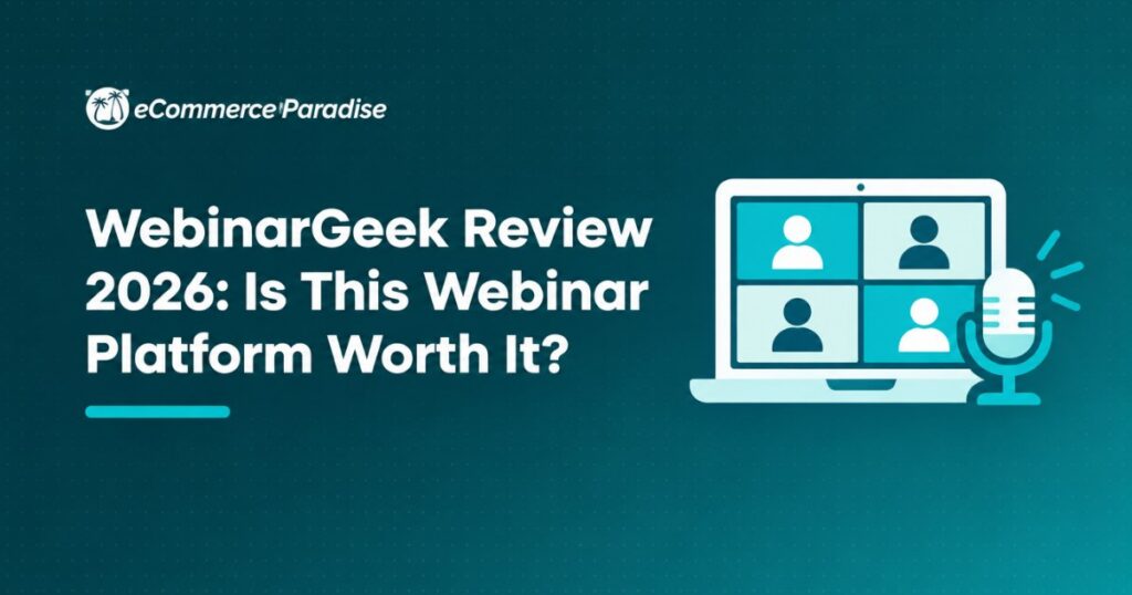 WebinarGeek Review 2026: Is This Webinar Platform Worth It?