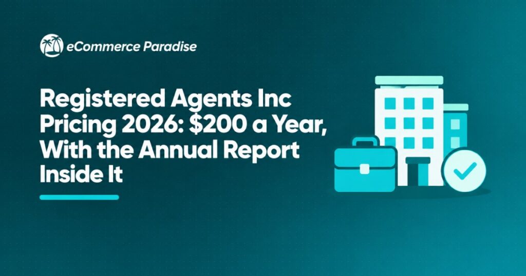 Registered Agents Inc Pricing 2026: $200 a Year, With the Annual Report Inside It