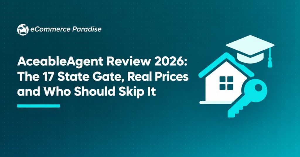 AceableAgent Review 2026: The 17 State Gate, Real Prices and Who Should Skip It
