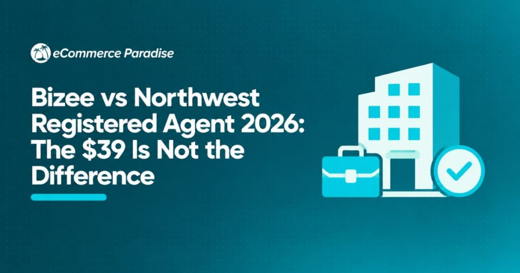 Bizee vs Northwest Registered Agent 2026: The $39 Is Not the Difference