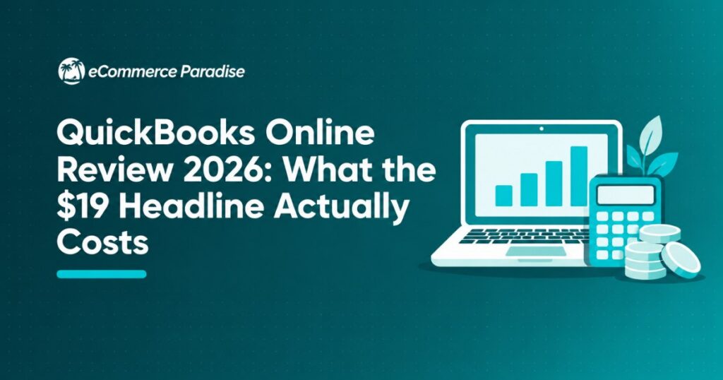 QuickBooks Online Review 2026: What the $19 Headline Actually Costs