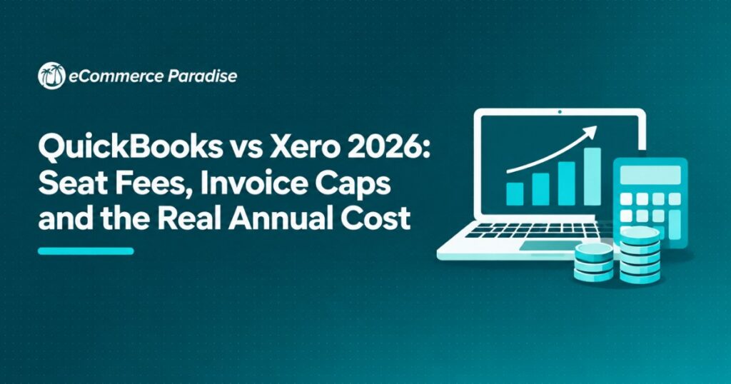 QuickBooks vs Xero 2026: Seat Fees, Invoice Caps and the Real Annual Cost