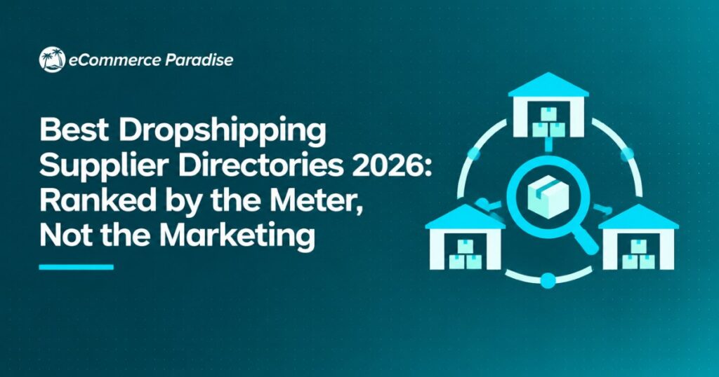 Best Dropshipping Supplier Directories 2026: Ranked by the Meter, Not the Marketing