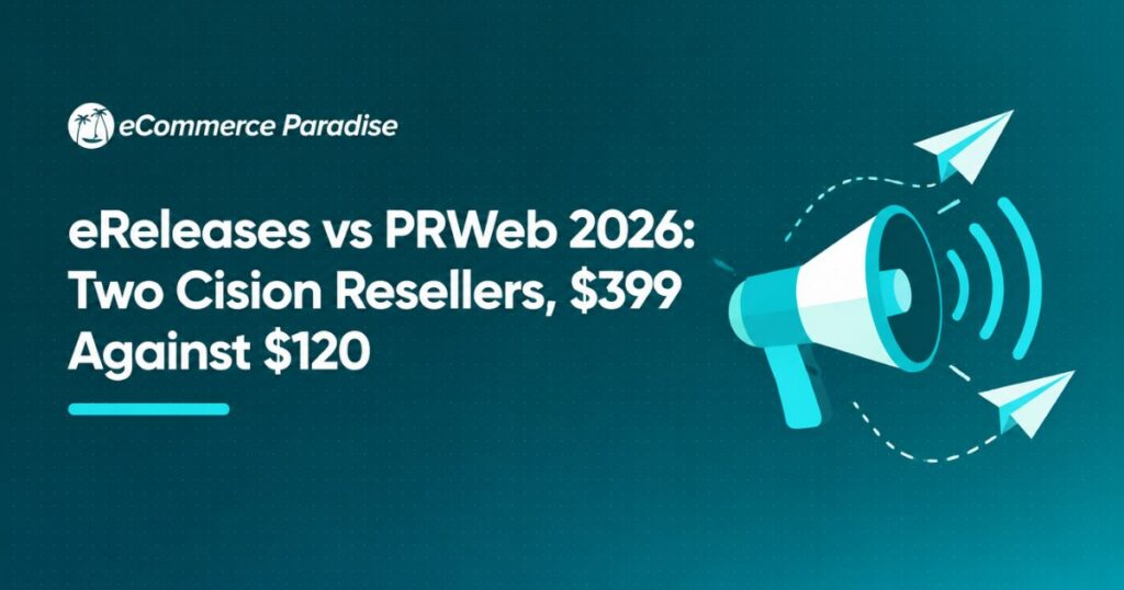 eReleases vs PRWeb 2026: Two Cision Resellers, $399 Against $120