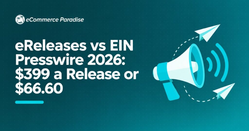 eReleases vs EIN Presswire 2026: $399 a Release or $66.60
