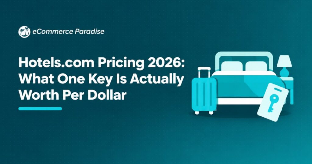 Hotels.com Pricing 2026: What One Key Is Actually Worth Per Dollar