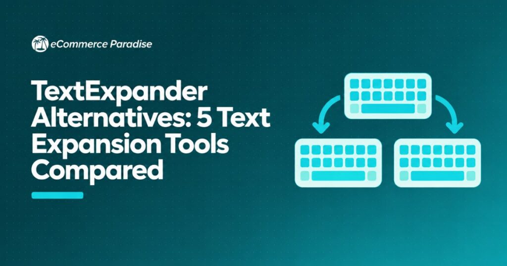 TextExpander Alternatives: 5 Text Expansion Tools Compared