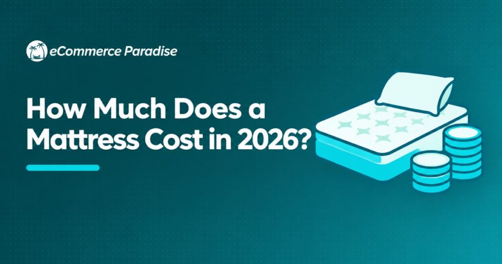 How Much Does a Mattress Cost in 2026?
