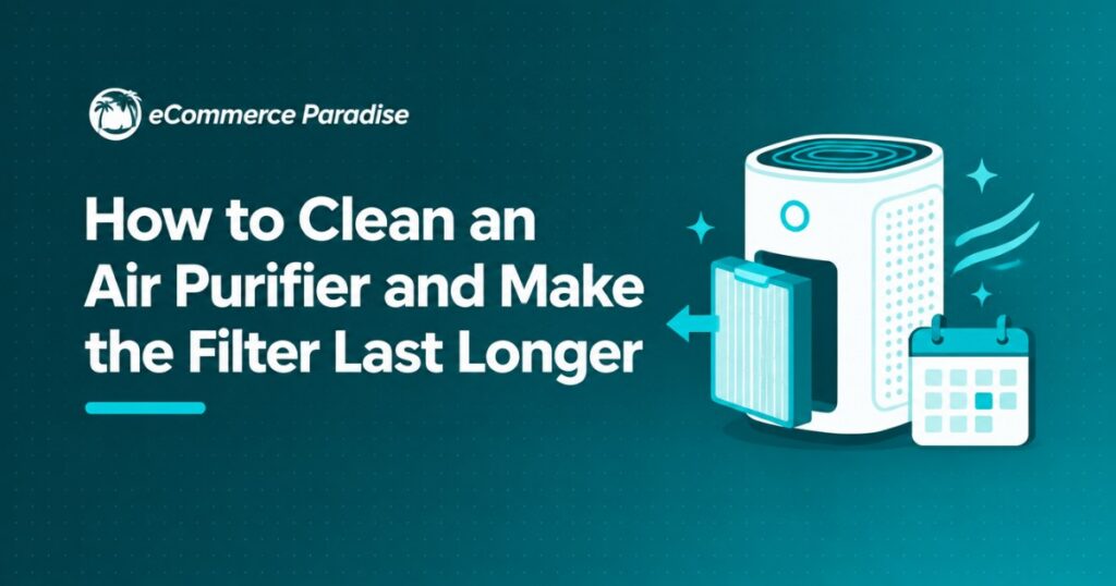 How to Clean an Air Purifier and Make the Filter Last Longer