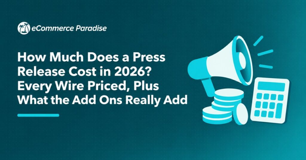 How Much Does a Press Release Cost in 2026? Every Wire Priced, Plus What the Add Ons Really Add