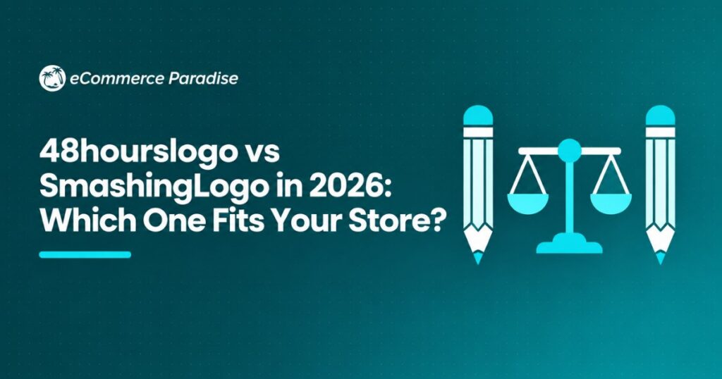 48hourslogo vs SmashingLogo in 2026: Which One Fits Your Store?