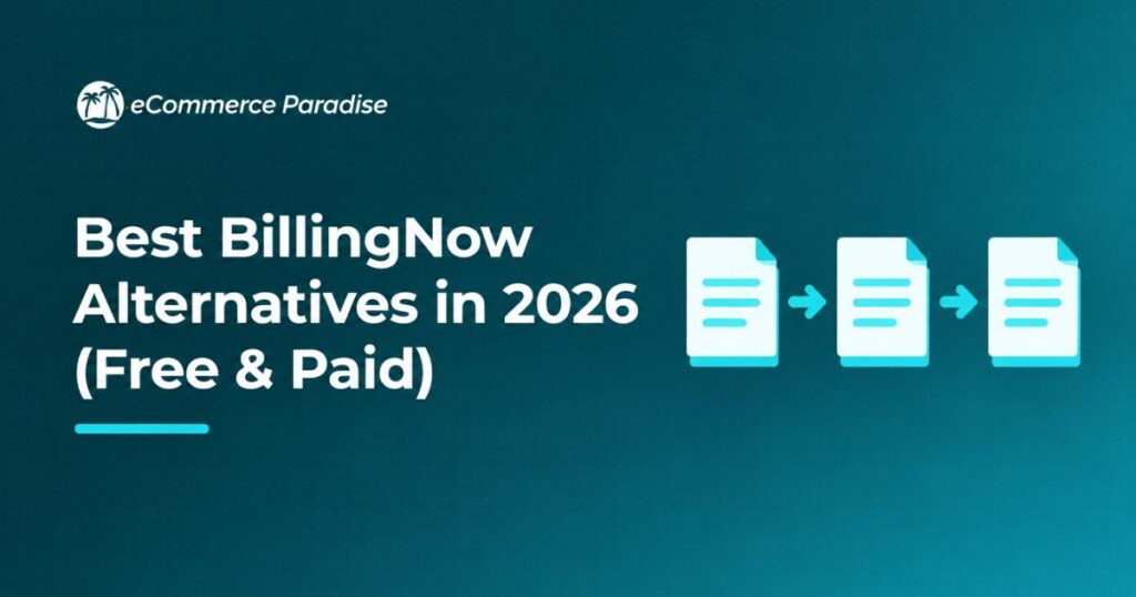 Best BillingNow Alternatives in 2026 (Free & Paid)