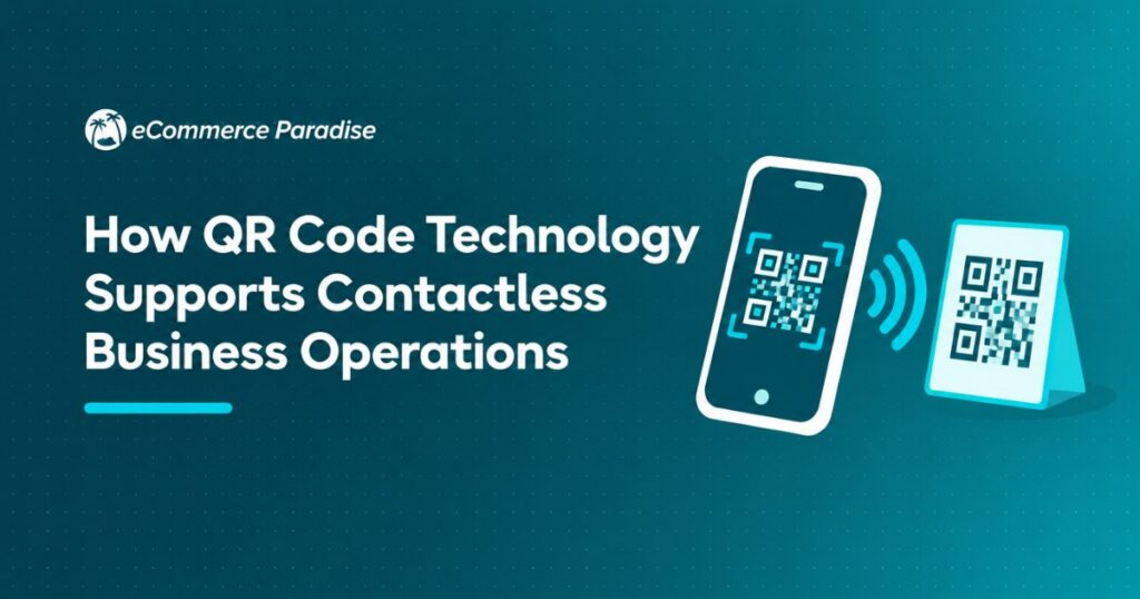 How QR Code Technology Supports Contactless Business Operations