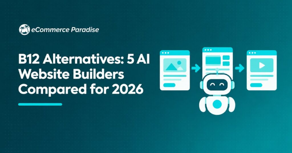 B12 Alternatives: 5 AI Website Builders Compared for 2026