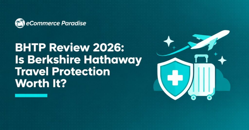 BHTP Review 2026: Is Berkshire Hathaway Travel Protection Worth It?