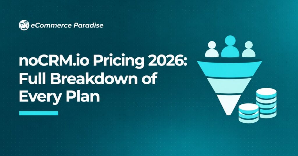 noCRM.io Pricing 2026: Full Breakdown of Every Plan