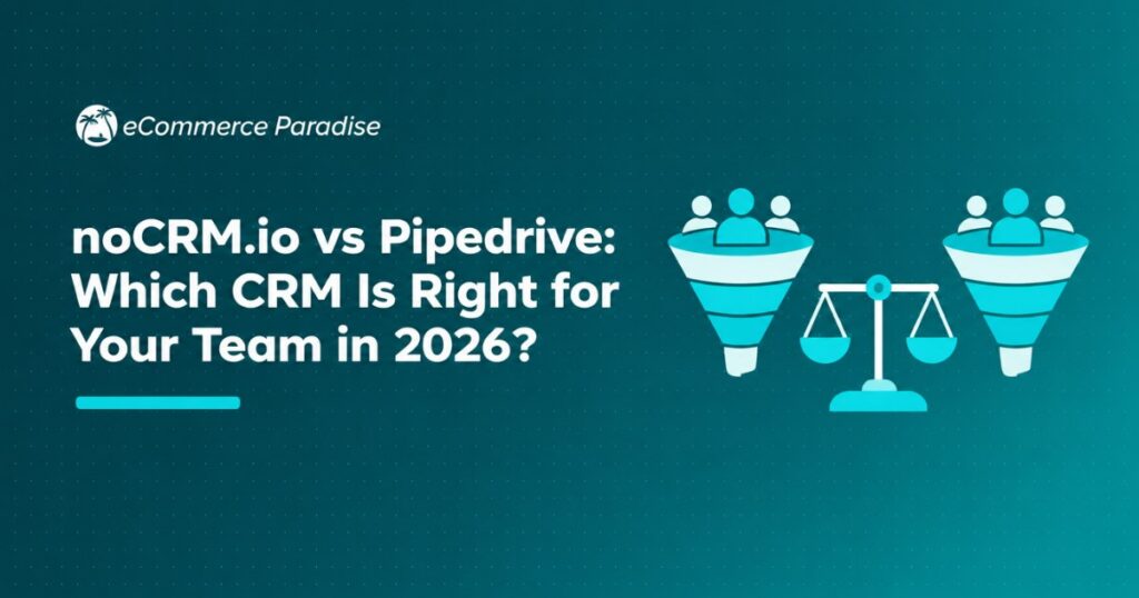 noCRM.io vs Pipedrive: Which CRM Is Right for Your Team in 2026?